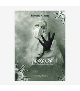 PRESENZE. DIARIO DI CENTO GIORNI IN LOCKDOWN