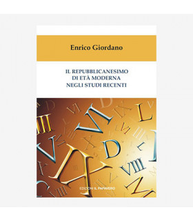 IL REPUBBLICANESIMO DI ETÀ MODERNA NEGLI STUDI RECENTI