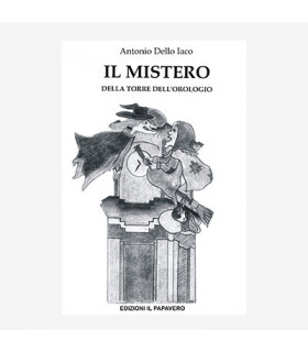 IL MISTERO DELLA TORRE DELL'OROLOGIO