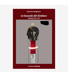 LA BUSSOLA DEL SINDACO. TRAGEDIA IN 5 ATTI