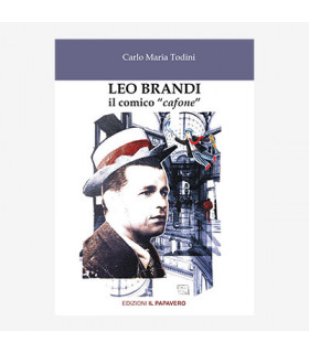 LEO BRANDI. IL COMICO "CAFONE"
