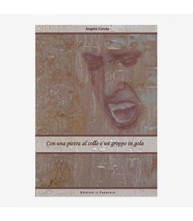 CON UNA PIETRA AL COLLO E UN GROPPO IN GOLA