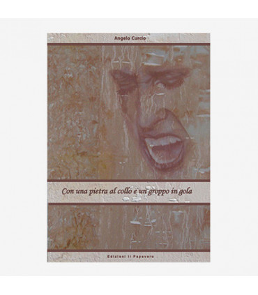 CON UNA PIETRA AL COLLO E UN GROPPO IN GOLA