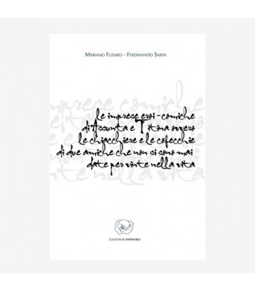 LE IMPRESE EROI-COMICHE DI ASSUNTA E TITINA