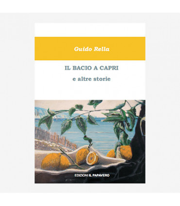 IL BACIO A CAPRI E ALTRE STORIE