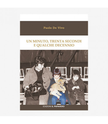 UN MINUTO, TRENTA SECONDI E QUALCHE DECENNIO