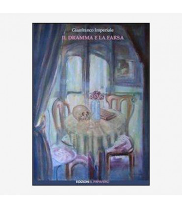 IL DRAMMA E LA FARSA