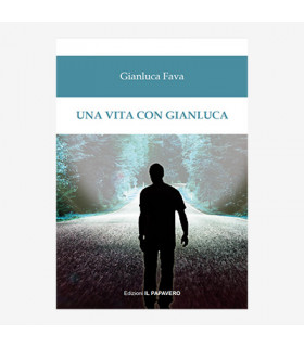 UNA VITA CON GIANLUCA