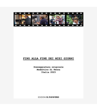 FINO ALLA FINE DEI MIEI GIORNI