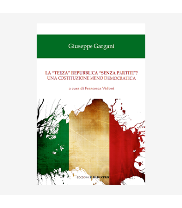 LA "TERZA" REPUBBLICA "SENZA PARTITI"?