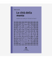 LE CITTÀ DELLA MENTE
