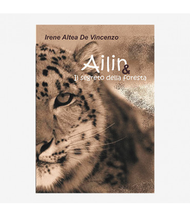 AILIN E IL SEGRETO DELLA FORESTA