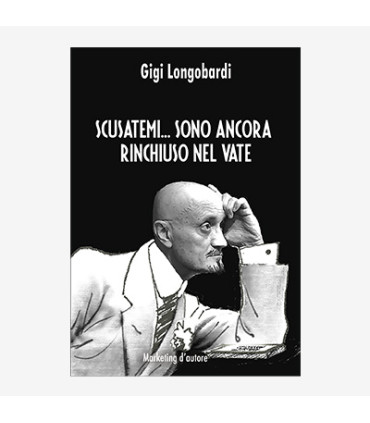 SCUSATEMI... SONO ANCORA RINCHIUSO NEL VATE