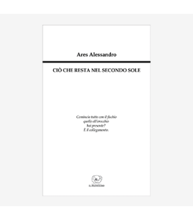 CIÒ CHE RESTA NEL SECONDO SOLE