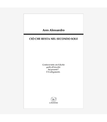 CIÒ CHE RESTA NEL SECONDO SOLE