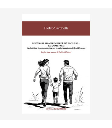 INSEGNARE AD APPRENDERE È PIÙ FACILE SE…  SAI COME FARE!