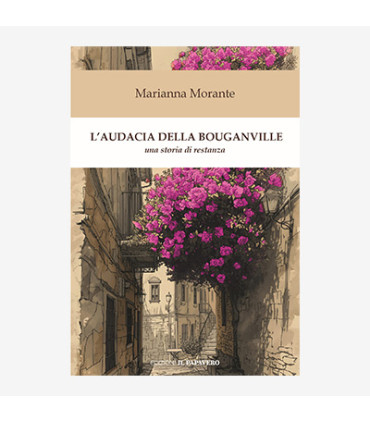 L'AUDACIA DELLA BOUGANVILLE