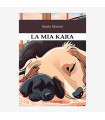 LA MIA KARA