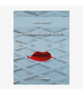 L'EROTISMO DELLE FOGLIE