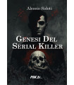 GENESI DEL SERIAL KILLER