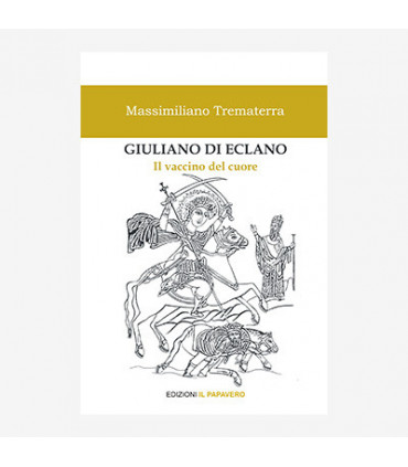 GIULIANO DI ECLANO. IL VACCINO DEL CUORE