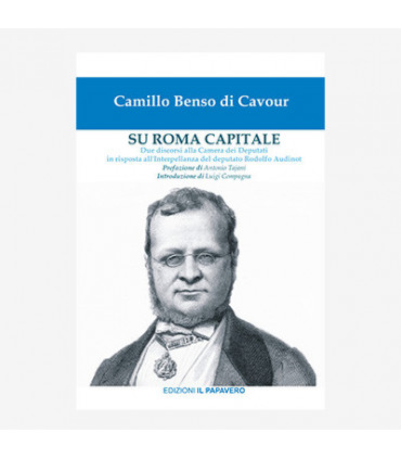 SU ROMA CAPITALE. DUE DISCORSI ALLA CAMERA DEI DEPUTATI ALL'INTERPELLANZA DEL DEPUTATO RODOLFO AUDINOT