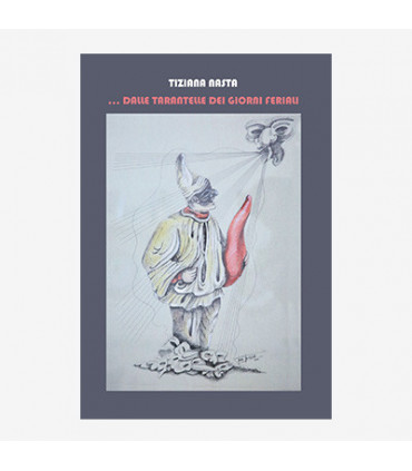 ...DALLE TARANTELLE DEI GIORNI FERIALI